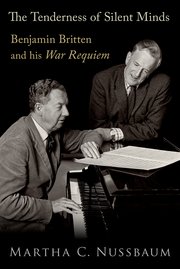 The Tenderness of Silent Minds: Benjamin Britten and his War Requiem